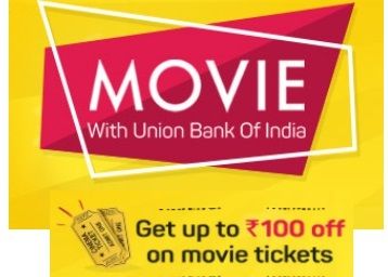 Get Upto Rs.100 Off On Movie Ticket With Union Bank Of India 