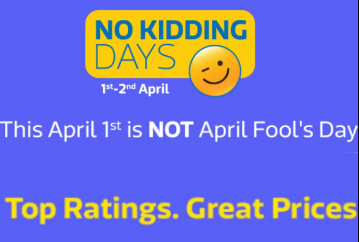 Flipkart No Kidding Days Sale-[1-2 April 2018] Up To 80% Off On Top Brands