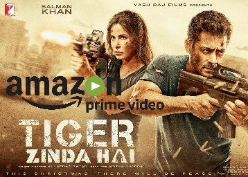 Tiger Zinda Hai - Available on Amazon Prime
