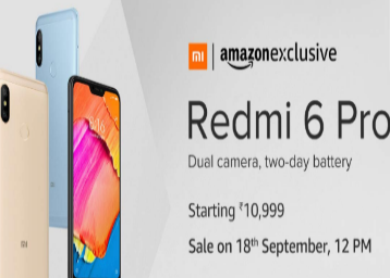 Sale Today : Redmi 6 Pro Sale on Amazon - How to Buy, Price, and Features