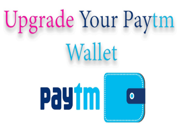How to Upgrade your Paytm Wallet limit?