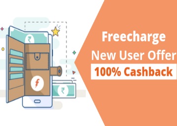 Freecharge New User Offer: Get Upto 100% Cashback on Recharge, Bill Payment & More