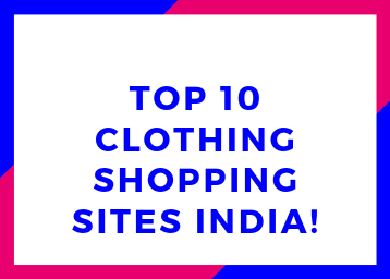 101 Online Clothing Shopping Sites For Indian Shoppers