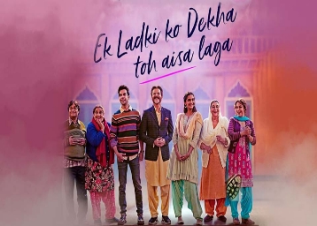 Ek Ladki Ko Dekha Toh Aisa Laga Movie Ticket Offers, Online Booking, Reviews, Songs, and More