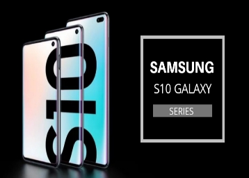 Samsung Galaxy S10 Series Price, Release, and Specs in India (Pre-book Now)