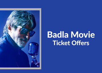 Badla Movie Ticket Offers, Booking, Review, Songs, and More