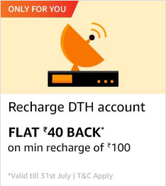 Amazon DTH Recharge Offer - Up to Rs. 50 Cashback For All Users