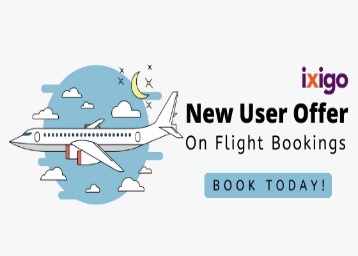 Ixigo New User offer - Get Flat Rs. 600 Off on Flight Bookings 