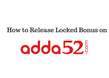 How to Release Locked Bonus on Adda52