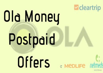 Ola Money Postpaid Offers - Get Upto Rs. 200 Cashback