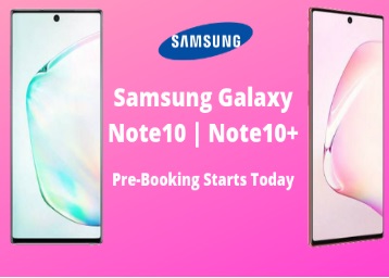 Samsung Galaxy Note 10 Series Available For Pre-Booking In India