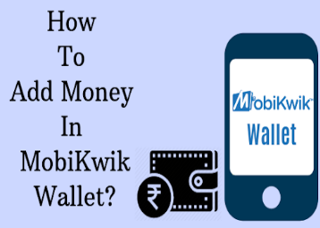 How To Add Money In Mobikwik Wallet?