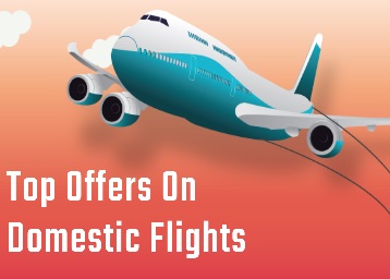 Top Offers On Domestic Flights for February 2020