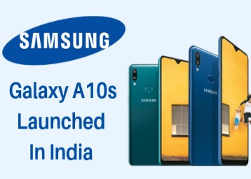 Samsung Galaxy A10s Launched In India: Features, Price & More