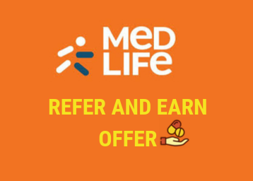 Medlife Refer and Earn Offer- Get Up to Rs. 1, 500 E-Cash