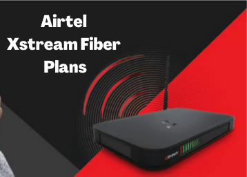 Airtel Xstream Fiber Plans - Start Rs. 499 Per Month With Many Other Benefits 