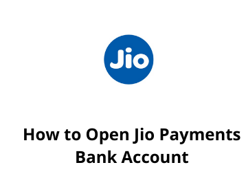 Jio Payments Bank Account: How to Open, eKYC, Interest rate and more 