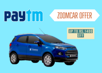 Paytm Zoomcar Offer - Get up to Rs.1400 off on your bookings