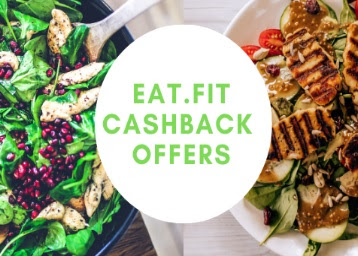 Eat.Fit Cashback Offers: Amazon Pay, PhonePe, Google Pay and More 