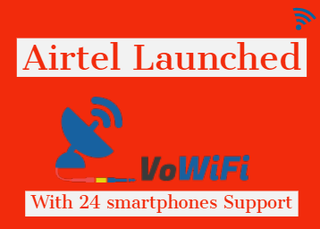 Airtel Wi-Fi Calling: How to Make Calls on Airtel Using Wi-Fi?