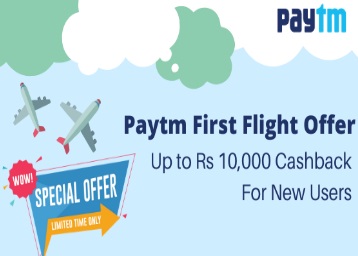 Paytm First Flight Offer - Upto 10,000 Off on Flight Booking