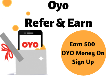 Oyo Referral Code: Earn 500 Oyo Money On Sign Up