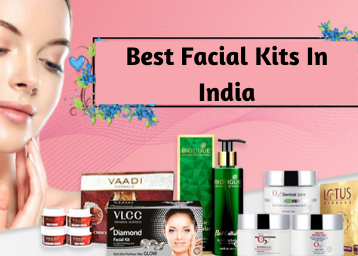 Best Facial Kits in India With Price List