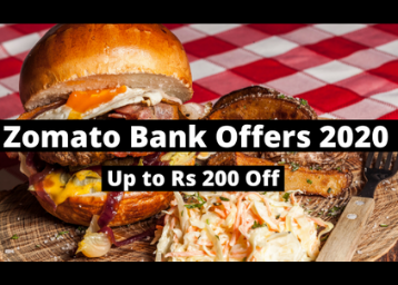 Zomato Bank Offers 2020 - Up to Rs 200 Off 