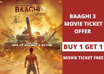 Baaghi 3 Movie Ticket Offer - Buy 1 Get 1 Movie Ticket Free