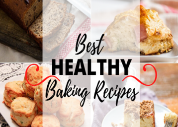 Top 10 Healthy Baking Recipes That are Simply Must Try