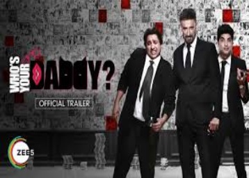 How to Watch Who’s Your Daddy Web Series For Free?