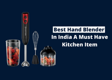 20 Best Hand Blender in India A Must Have Kitchen Item