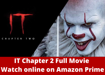IT Chapter 2 Full Movie - Watch online on Amazon Prime