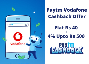 Paytm Vodafone Recharge Offer - Get Upto Rs 500 Cashback