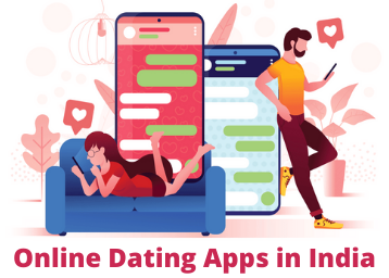 15 Best Dating Apps in India to kickstart your Lovelife