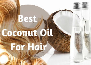 Best Coconut Oils For Hair Growth [Updated 2020]