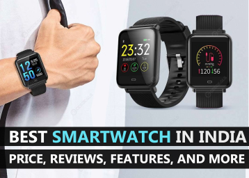 Best Smartwatch in India 2021 - Review & Buying Guide