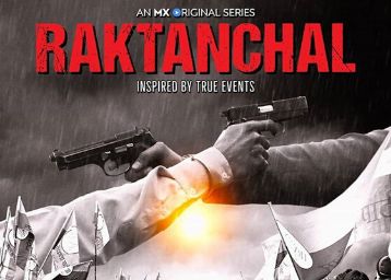 Raktanchal Web Series- Watch All Episodes Online On Mx Player 