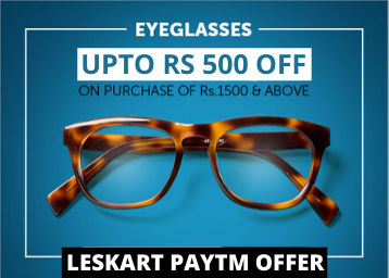 Lenskart Paytm Offer - Upto Rs 500 Cashback on Eyeglasses
