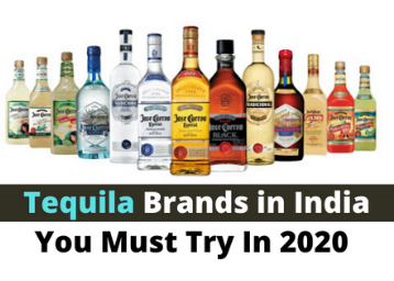 Tequila Brands In India You Must Try In 2020