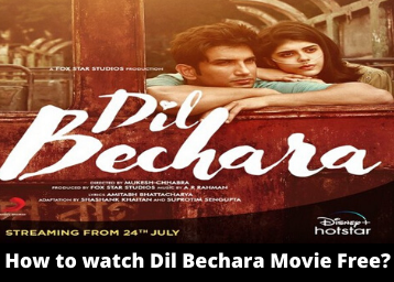 How to watch Dil Bechara Movie Free?