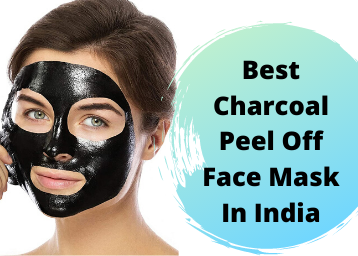 Best Charcoal Peel Off Face Mask In India