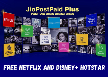 Jio Postpaid Plus Plans - Free Netflix and Disney+ Hotstar