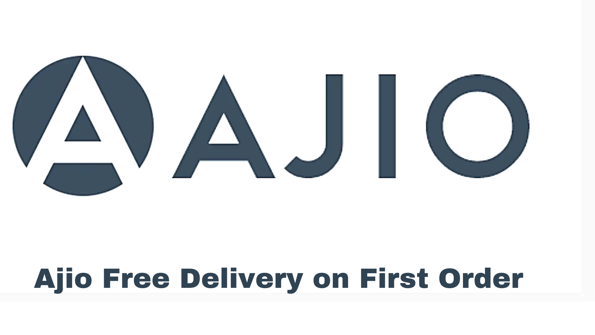 Ajio New User Offer : Get Free Delivery on First Order