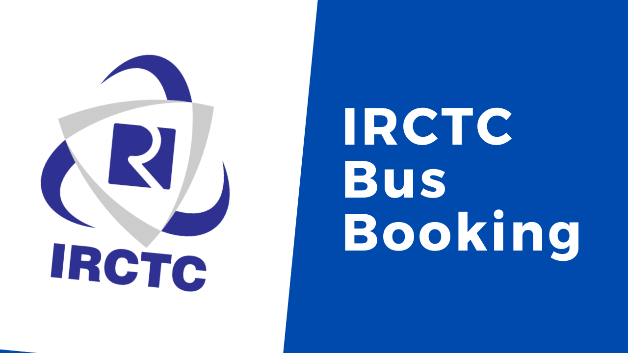 IRCTC Bus Tickets Booking - How to Book Bus Tickets Online?