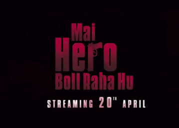 How to watch Mai Hero Bol Raha Hu Series For Free?