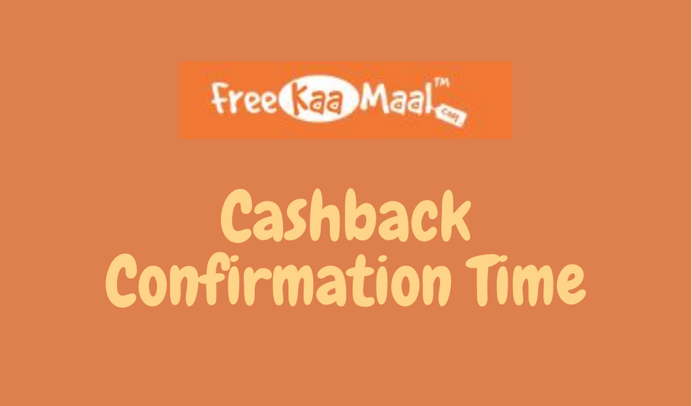 What is Cashback Confirmation Time?