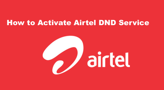 How to Activate DND on Airtel Number? 