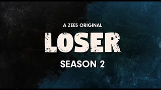 How to Watch Loser Season 2 For Free?