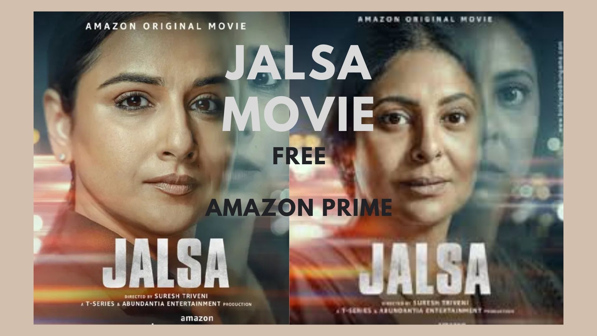 How To Watch Jalsa Movie Free On Amazon Prime?